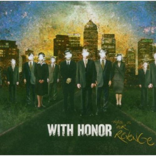 With Honor - This Is Our Revenge