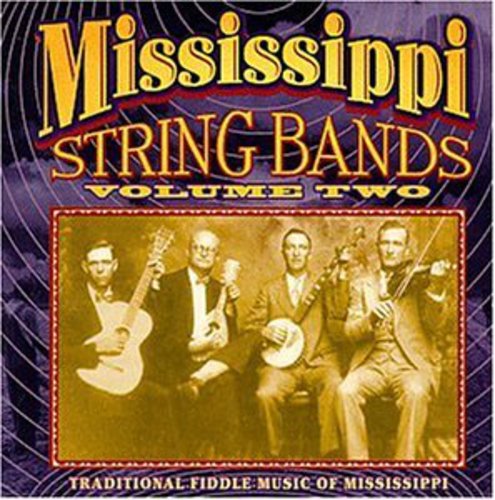 Mississippi String Bands 2 / Various