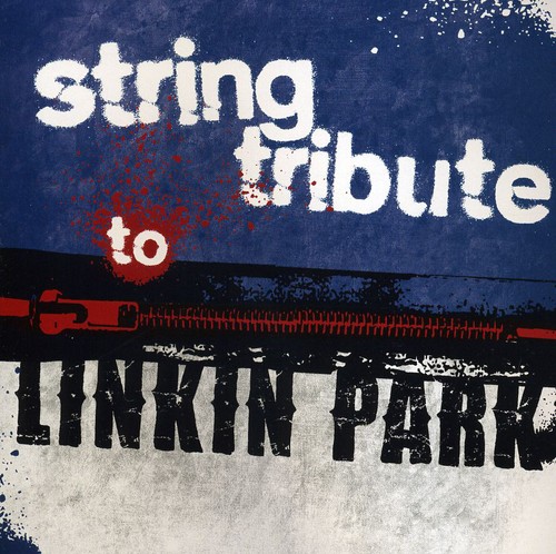 Linkin Park Tribute - String Tribute to Linkin Park