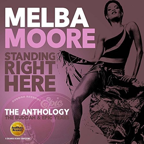 Standing Right Here: Anthology - Buddah & Epic