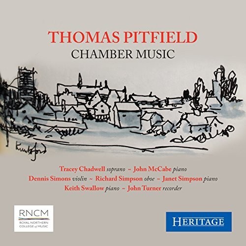 Pitfield: Chamber Music
