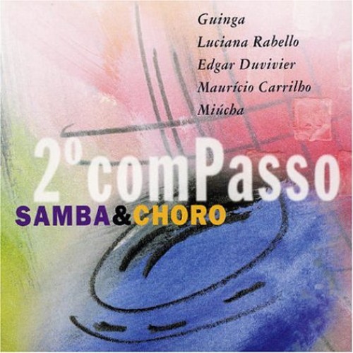Segundo Compasso: Sambas & Choros /  Various [Import]