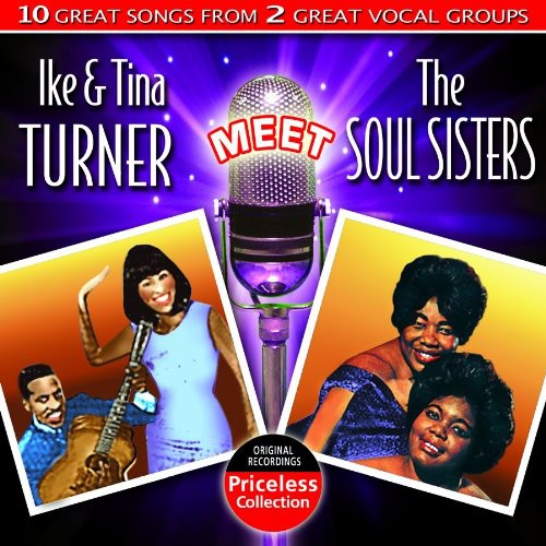 Ike and Tina Turner Meet The Soul Sisters