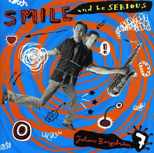 Smile & Be Serious