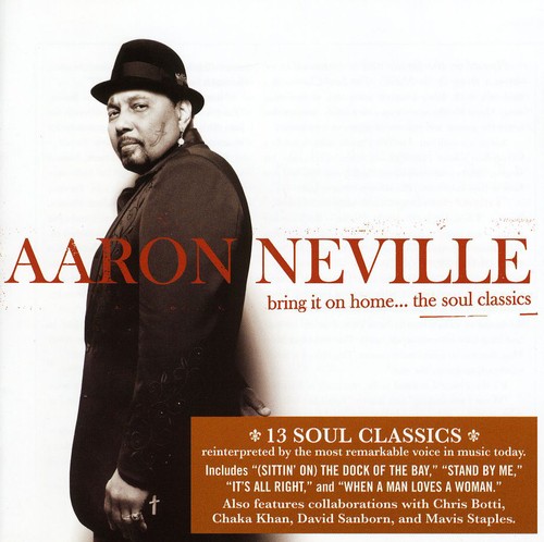 Aaron Neville - Bring It On Home-The Soul Classics [Import]