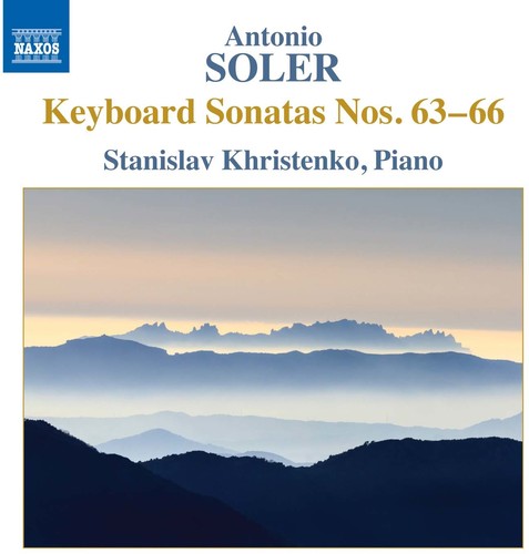 Anton Soler: Keyboard Sonatas Nos. 63-66