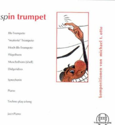 Spin Trumpet