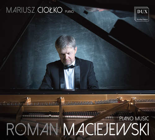 Mariusz Ciolko Plays Roman MacIejewski