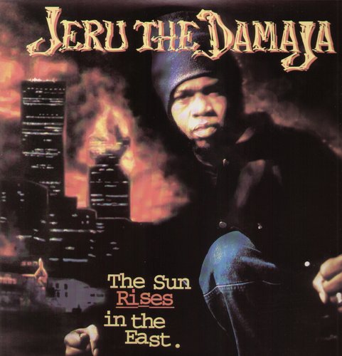 Sun Rises In The East by Jeru The Damaja