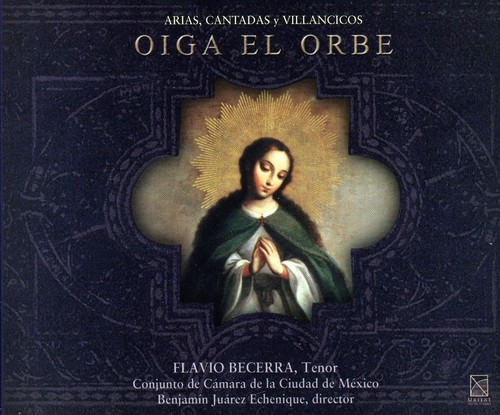Flavio Becerra - Oiga El Orbe: Hear the World / Various