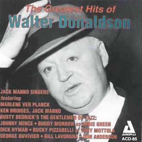 Rusty Dedrick's The Gentlemen Of Jazz - Greatest Song Hits Of Walter D