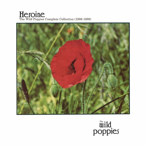 HEROINE: THE WILD POPPIES COMPLETE COLLECTION 1986