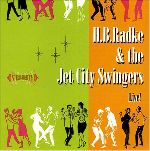 H.B. Radke and The Jet City Swingers