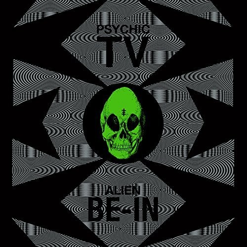 Psychic Tv - Alien Be-In Remix