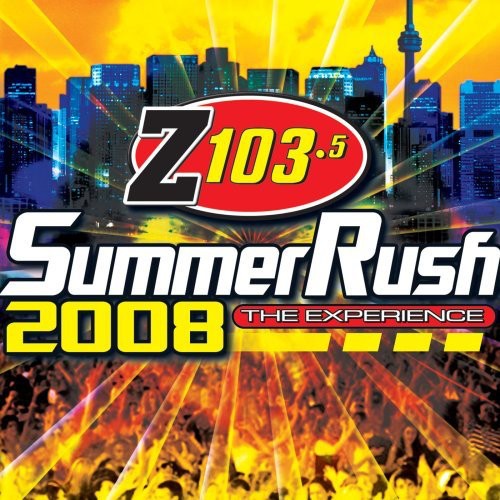Z103.5 Summer Rush 2008 /  Various [Import]