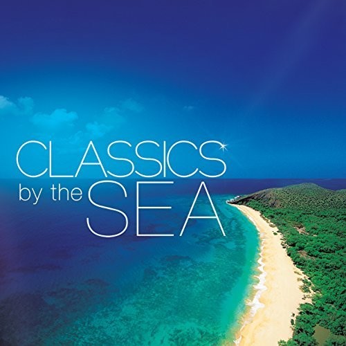 Classics By The Sea /  Various