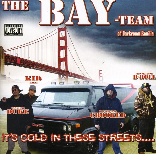 Bay Team - It's Cold in These Streets