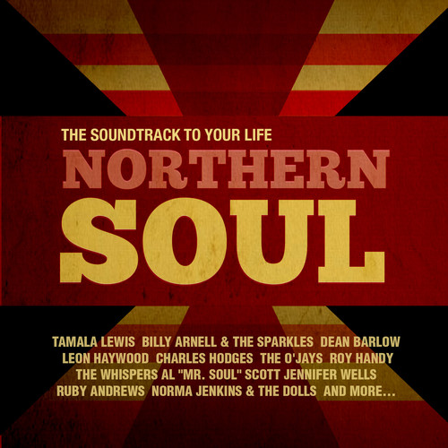 Northern Soul: Soundtrack to Your Life