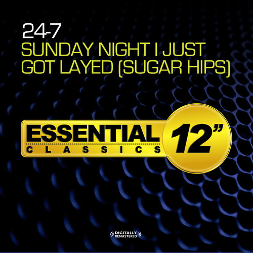 Sunday Night I Just Got Layed (Sugar Hips)