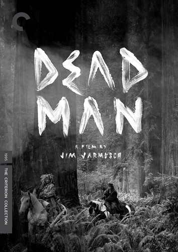  - Dead Man (Criterion Collection)