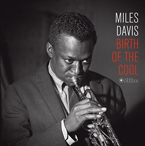 Birth Of The Cool (Cover Photo By Jean-Pierre Leloir) [Import]