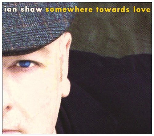 Somewhere Towards Love [Import]