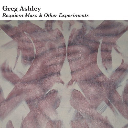 Requiem Mass and Other Experiments