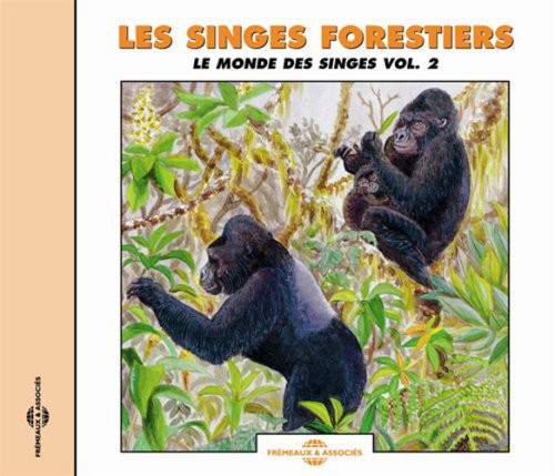 Les Singes Forestiers: Le Monde Des Singes, Vol. 2