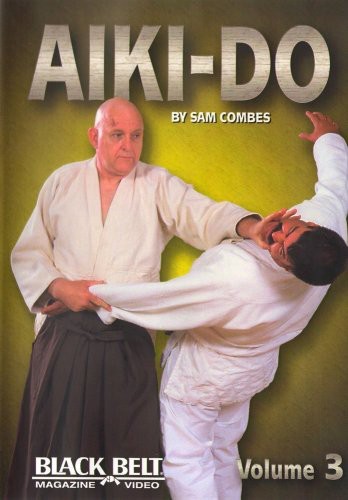Blackbelt Magazine: Aiki Do: Volume 3