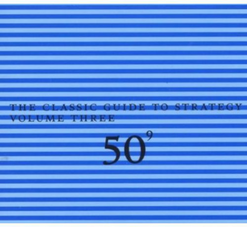 Classic Guide To Strategy, Vol. 3: The Fire Book