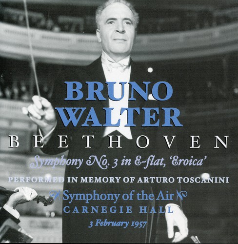 Bruno Walter Conducts Beethoven Symphony 3