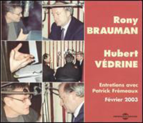 Rony Brauman - Entretiens Avec Patrick Fremeaux