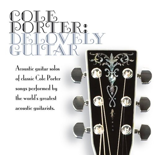 Cole Porter: Delovely Guitar