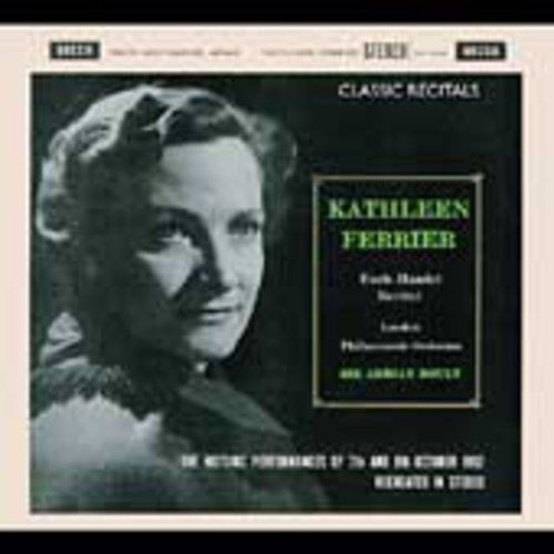 Classic Recitals: Kathleen Ferrier
