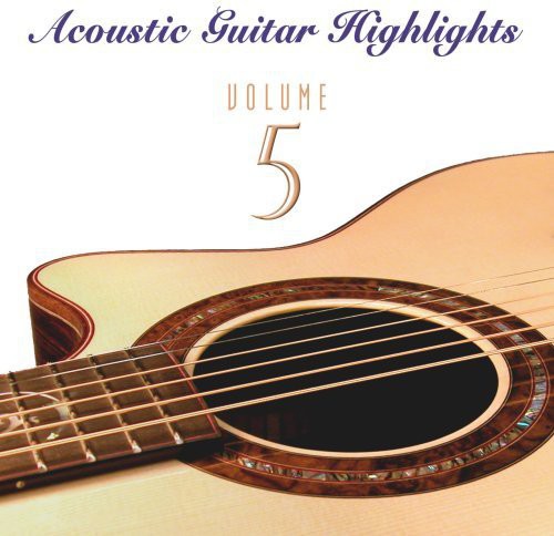 Acoustic Guitar Highlights, Vol. 5