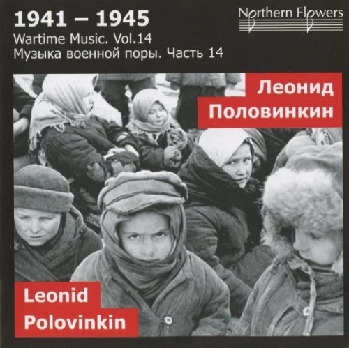 Wartime Music 14 Leonid Polovinkin