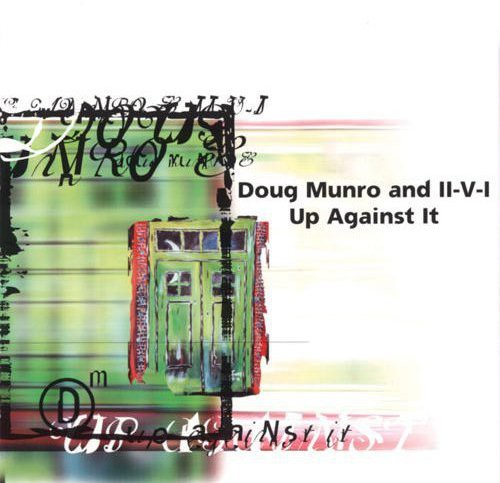 Doug Munro & Iivi - Up Against It