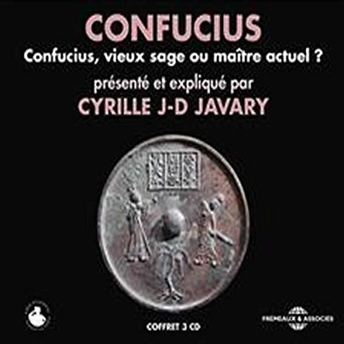 Confucius, Vieux Sage Ou Maitre Actuel