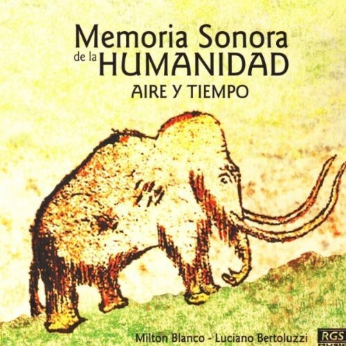 MEMORIA SONORA DE LA HUMANIDAD