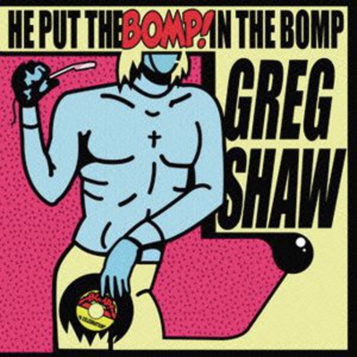 He Put the Bomp in the Bomp /  Various