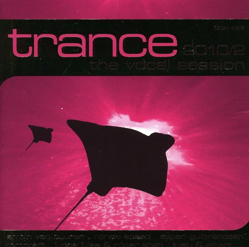 Trance: The Vocal Session 2010/ 2 / Various