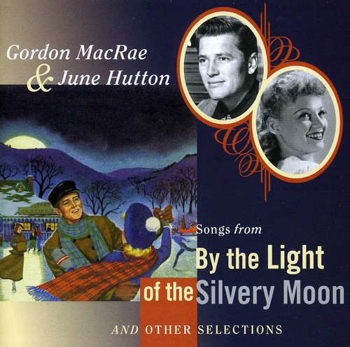 Songs From By The Light Of The Silvery Moon...