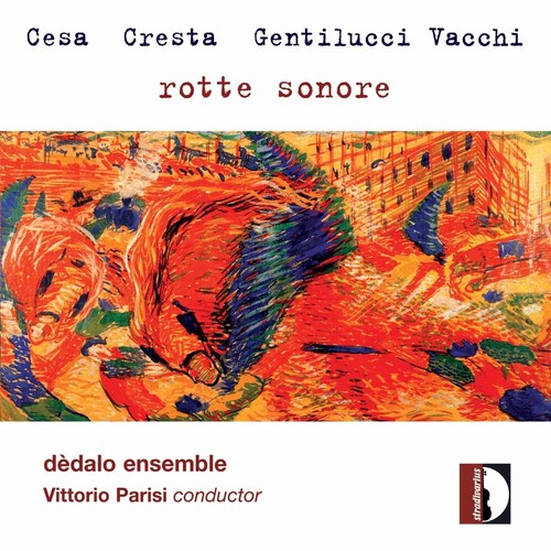 Dedalo Ensemble - Rotte Sonore