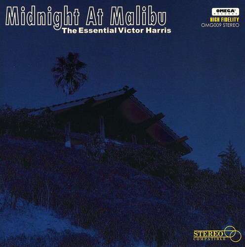 Midnight At Malibu: The Essential Victor Harris