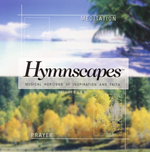 Hymnscapes, Vol. 3 and 4