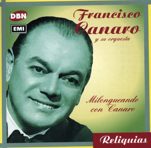 Milongueando Con Canaro [Import]