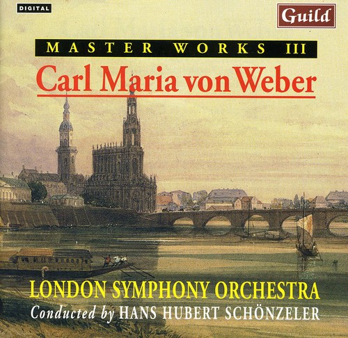 Master Works III Carl Maria Von Weber