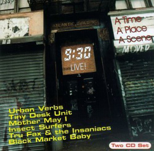 9:30 Live: A Time a Place a Scene /  Various