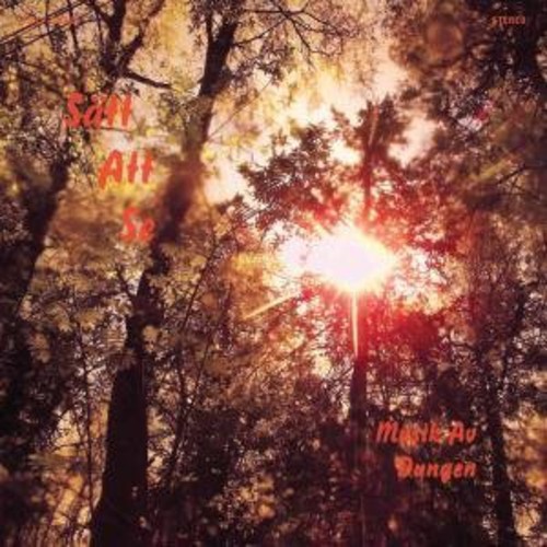 Dungen - Satt Att Se