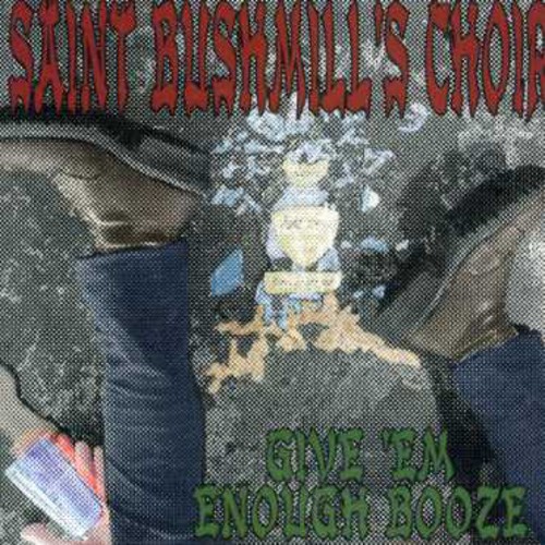Give Em Enough Booze EP